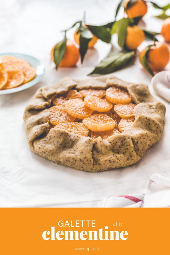 Citrus galette - Fruit galette - Clementine galette recipes - Ricetta Galette alle clementine - Galette alle clementine - Galette alla frutta